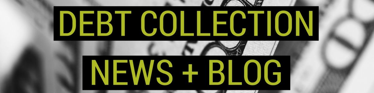 Headline for Debt Collection News + Blog