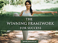 The winning framework for success – iinlife
