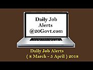 Daily Job Alerts for Latest Employment News for 10th/12th Graduates: 8 March- 5 April 2018 Job Alert for Staff Nurse,...