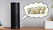 How Many of You Know Amazon Echo’s Alexa Can Fart?