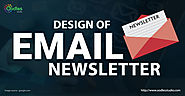 Designing Email Newsletters That Boost Conversions