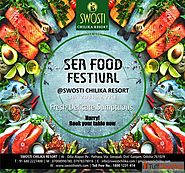 Best Hotels in Odisha Swosti Chilika Resort Offer Sea Food Festival