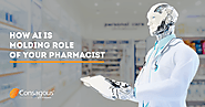 How AI is Molding Role of Your Pharmacist