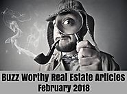 Buzz Worthy Real Estate Articles (February 2018)