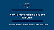How To Prove Fault In a Slip and Fall Claim