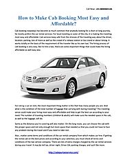 How to make cab booking most easy and affordable by alli khan - issuu