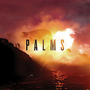 10. Palms - Palms