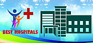 Best Hospitals In India