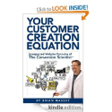 Your Customer Creation Equation