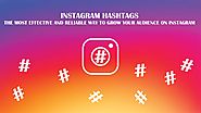 Instagram Hashtags | Reliable way to grow your audience on Instagram