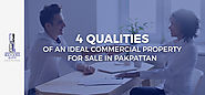 4 Qualities Of An Ideal Commercial Property For Sale in Pakpattan
