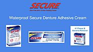 Waterproof Secure Denture Adhesive Cream