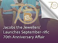 Jacobs the Jewellers’ Launches September-rific 70th Anniversary Affair