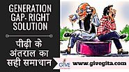 Right Solution to Generation Gap - H. G. Vrindavanchandra Das, GIVEGITA