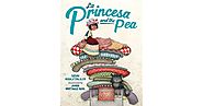 La Princesa and the Pea by Susan Middleton Elya