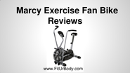 Marcy exercise fan bike reviews