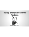 Marcy Exercise Fan Bike Reviews