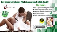 Best Natural Sex Enhancer Pills to Increase Female Libido Quickly