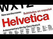 Documental "Helvetica" - Gary Hustwit, 2007