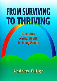 From Surviving to Thriving by Andrew Fuller | Angus & Robertson | Books - 9780864312778