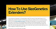 How To Use SizeGenetics Extenders? | Smore Newsletters