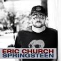 Eric Church - Springsteen - YouTube