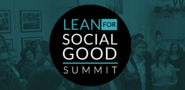 Meet The Speakers & Judges for the Lean for Social Good Summit San Francisco! - Lean Impact