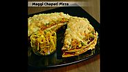 Chapati Maggi Pizza