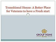 Transitional House A Better Place for Veterans to have a Fresh start | Group Home Riches
