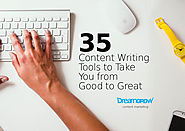 35 Content Writing Tools to Take You from Good to Great @DreamGrow 2018
