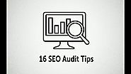 16 Step SEO Audit Tips To Boost Your Google Ranking
