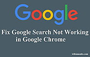 How to fix Google search not working on Chrome.