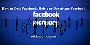 How to Quit Facebook | Delete or Deactivate Facebook