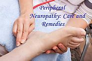 Peripheral Neuropathy: Care and Remedies ?