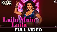 Laila Main Laila song from Raees starring Shah Rukh Khan and Sunny Leone