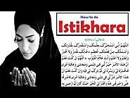 Proper Islamic/Quranic Method of doing Istikhara-How to do a Istikhara for marriage/lover
