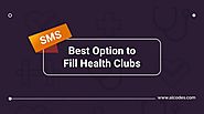 SMS Marketing: Best Option to Fill Health Clubs | Guest and Paid Posting