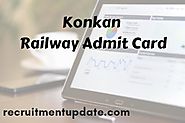 Konkan Railway Admit Card 2018 | KRCL Technician Exam Date