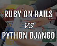 Ruby on Rails vs. Python Django – Which Web Development Service Is Better?