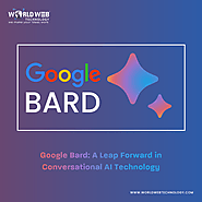 Google Bard: A Leap Forward in Conversational AI Technology