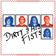 April 11 -- Dirty & His Fists at The Echo