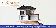 Real Estate Company in Noida - Jain Estate Oncor International