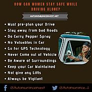 10 Safety tips for Women who driving alone | Auto Insurance Invest