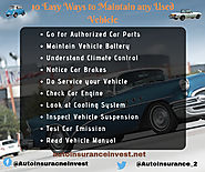 10 Ways to Maintain Used Vehicles | Auto Insurance Invest
