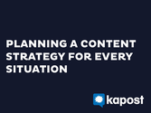 Planning a Content Strategy for Every Situation