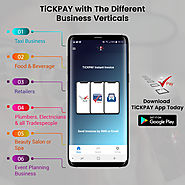 TiCKPAY With The Different Business Verticals