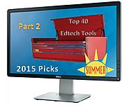 Part 2: Forty Educational Websites For Your Summer 2015 Toolkit