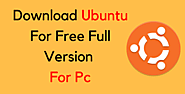Ubuntu Free Download For PC Full version - Tech Asad