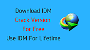 IDM Free Download For Lifetime | No key Or Registration Required