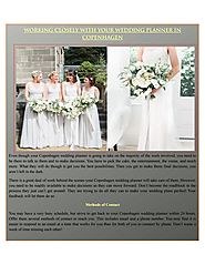 Working closely with your wedding planner in copenhagen by Louise Badino Moloney - issuu
